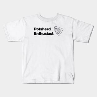 Potsherd Enthusiast - Ceramics or Pottery in Archaeology Kids T-Shirt